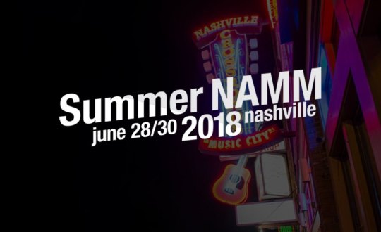 NAMM, Summer NAMM, 2018,