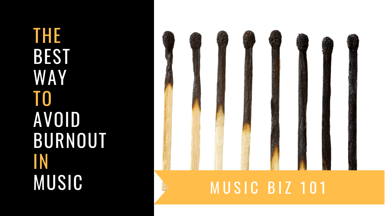Burnout, Music Industry, Music Burnout